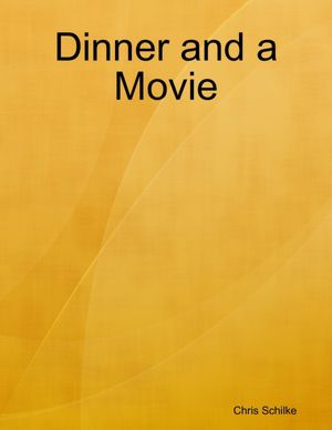Dinner and a Movie