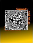 Signals and Noise: A Novel