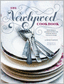 Newlywed Cookbook: Fresh Ideas and Modern Recipes for Cooking With and For Each Other