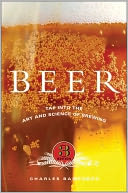 Beer: Tap into the Art and Science of Brewing