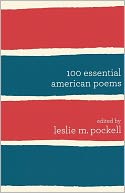 100 Essential American Poems