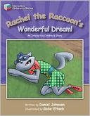 Rachel the Raccoon's Wonderful Dream!