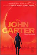 John Carter: A Novelization / A Princess of Mars