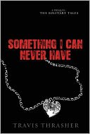 Something I Can Never Have