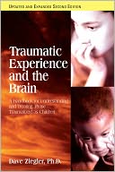 download Traumatic Experience and the Brain, Second Edition book