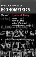 Palgrave Handbook of Econometrics: Volume 1: Econometric Theory