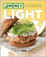 Everyday Food: Light: The Quickest and Easiest Recipes, All Under 500 Calories