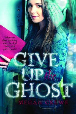 Give up the Ghost