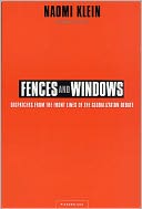 Fences and Windows: Dispatches from the Front Lines of the Globalization Debate
