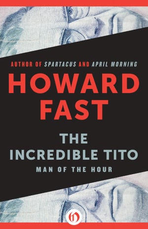The Incredible Tito: Man of the Hour