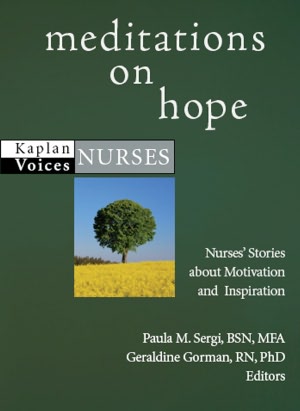 Meditations on Hope: Nurses' Stories about Motivation and Inspiration