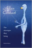 download Alien Contact : The Messages They Bring book