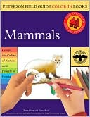 Peterson Field Guide Color-In Book: Mammals