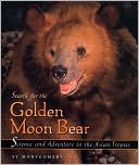 Search for the Golden Moon Bear