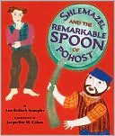 Shlemazel and the Remarkable Spoon of Pohost by Ann Redisch Stampler: Book Cover