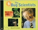 The Bug Scientists