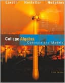 College Algebra: Concepts and Models