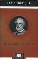 Robert E. Lee (Penguin Lives Series)