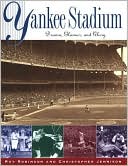 Yankee Stadium: Drama, Glamour, and Glory