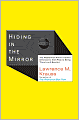 Hiding in the Mirror: The Mysterious Allure of Extra Dimensions, from Plato to String Theory and Beyond
