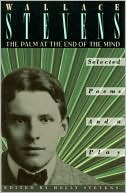 The Palm at the End of the Mind: Selected Poems and a Play