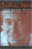 This Quiet Dust: And Other Writings