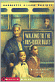 Walking to the Bus-Rider Blues