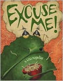 Excuse Me!
