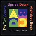 Turn-Around, Upside-Down Alphabet Book