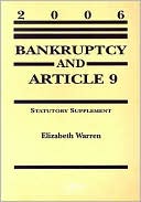 Bankruptcy and Article 9, 2006 Statutory Supplement