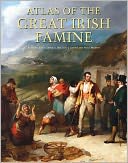 Atlas of the Great Irish Famine