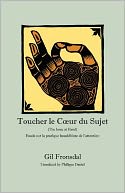 Toucher Le C Ur Du Sujet