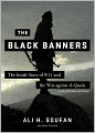 The Black Banners: The Inside Story of 9/11 and the War against al-Qaeda