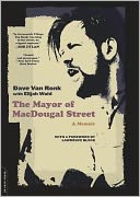 The Mayor of MacDougal Street: A Memoir