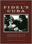Fidel's Cuba: A Revolution in Pictures