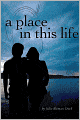 A Place In This Life