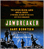 Jawbreaker: The Attack on Bin Laden and Al-Qaeda: A Personal Account by the CIA's Key Field Commander