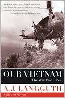 Our Vietnam: The War 1954-1975