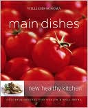 Williams-Sonoma New Healthy Kitchen: Main Dishes