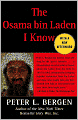 The Osama bin Laden I Know: An Oral History of al Qaeda's Leader