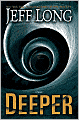 Deeper