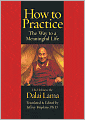 How to Practice: The Way to a Meaningful Life