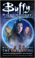 Buffy the Vampire Slayer: The Darkening (Buffy the Vampire Slayer Wicked Willow Series)