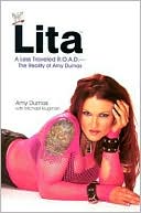 Lita: A Less Traveled R.O.A.D.--The Reality of Amy Dumas