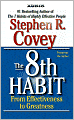 The 8th Habit: From Effectiveness to Greatness