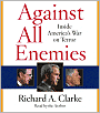 Against All Enemies: Inside America's War on Terror
