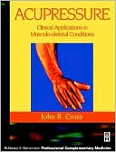 Acupressure: Clinical Applications in Musculoskeletal Conditions