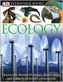 Ecology (Eyewitness Books Series)