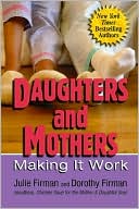 Daughters and Mothers: Making it Work