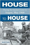 House to House: Playing the Enemy's Game in Saigon, May 1968